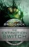 [Kato's War 03] • The Extinction Switch